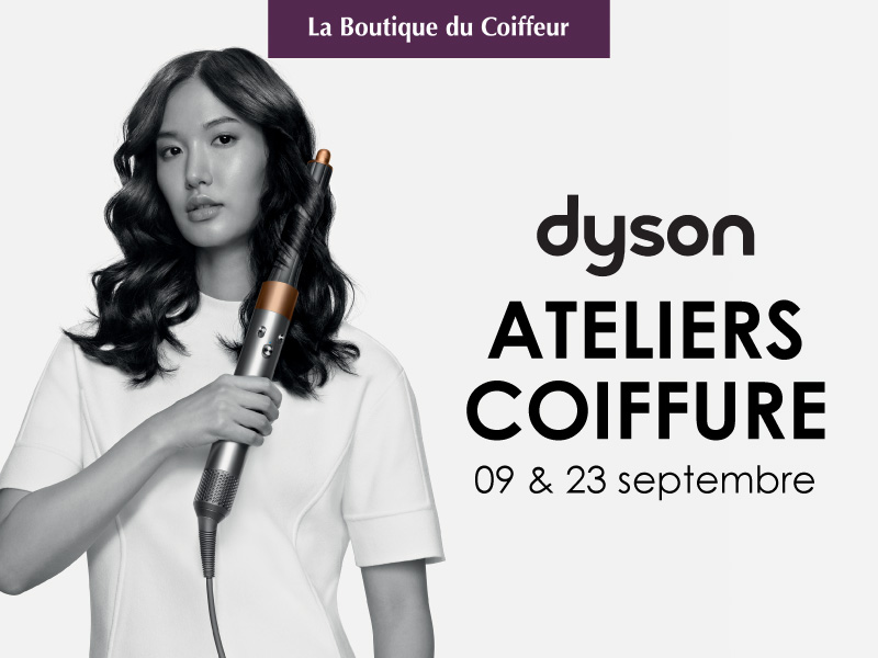 ATELIER COIFFURE DYSON