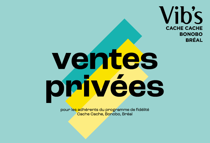 Ventes privées – Vib’s